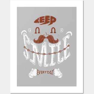 Keep Smile Everyday Posters and Art